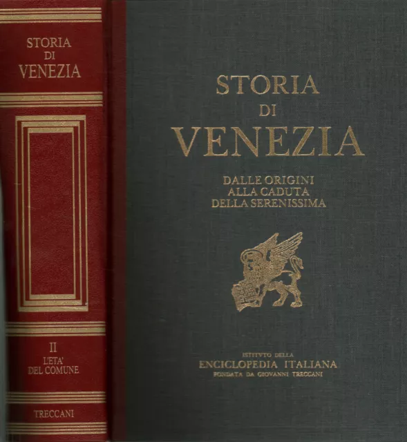 Storia di Venezia dalle origini alla caduta della Serenissima (Volume II) [1995]