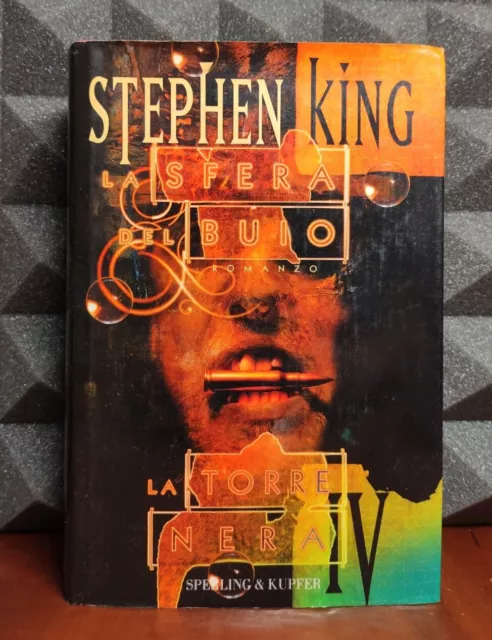 Stephen King. La Sfera Del Buio, La Torre Nera. Sperling &Kupfer 1998