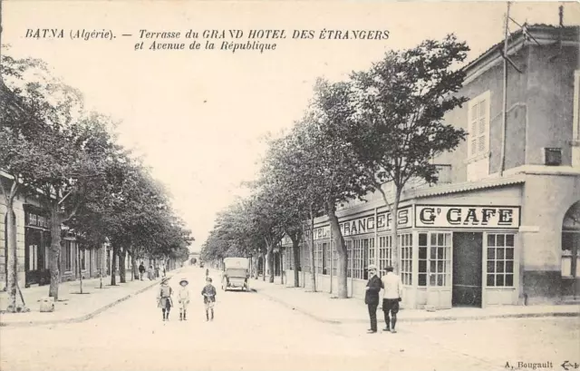 Cpa Algerie Batna Terrasse Du Grand Hotel Des Etrangers Avenue De La Republique