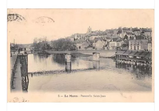 Cpa 72 Le Mans Passerelle Saint Jean
