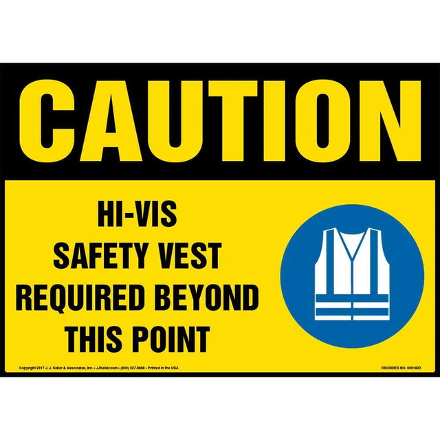 Caution: Hi-Vis Safety Vest Required Beyond This Point Sign - 14 x 10" Vinyl