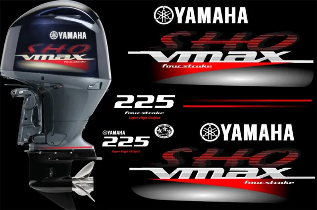 Yamaha 225hp SHO Vmax Four Stroke Outboard Set Decal / Stickers 2006-2013