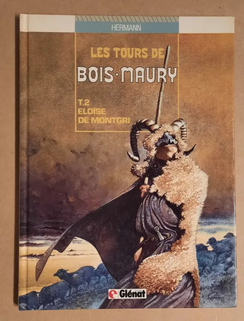 LES TOURS DE BOIS-MAURY tome 2 Eloise de Montgri EO TBE Hermann
