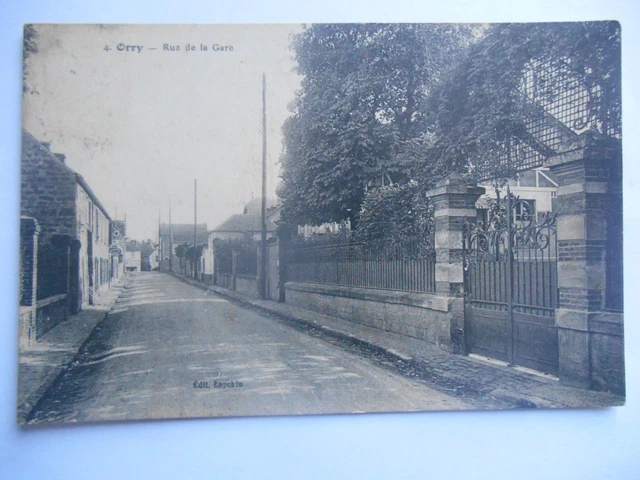CPA "Orry - Rue de la gare"