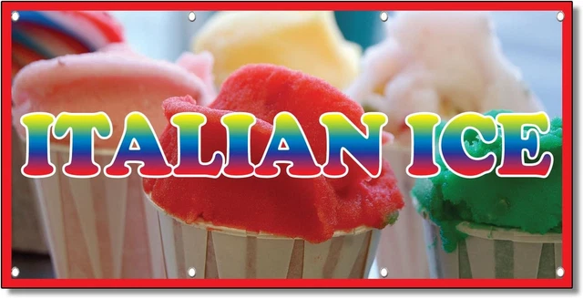 Italian Ice Restaurant Café Bar 13 Oz Vinyl Banner Sign with Grommets 2 Ft X 4 F