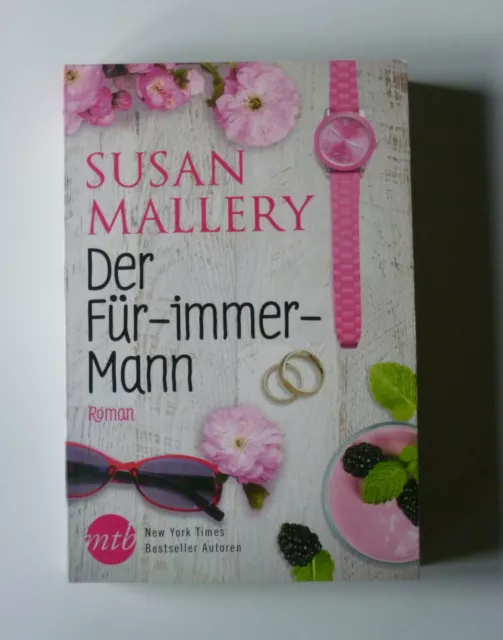 Susan Mallery - Der Für-immer-Mann