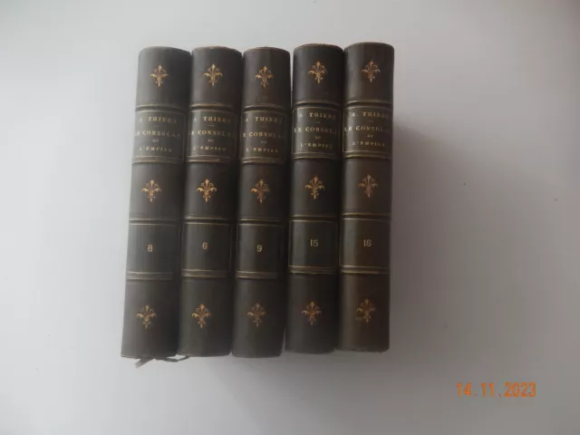 5 vol Histoire du Consulat et de l'Empire par M. A.Thiers Paulin 1849 & 1857