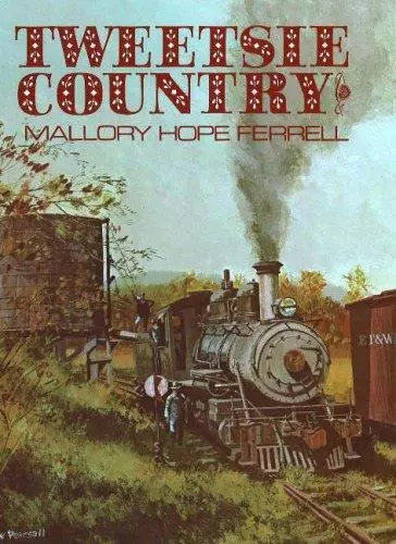 Tweetsie Country: The East Tennessee and Western North Carolina Railroad