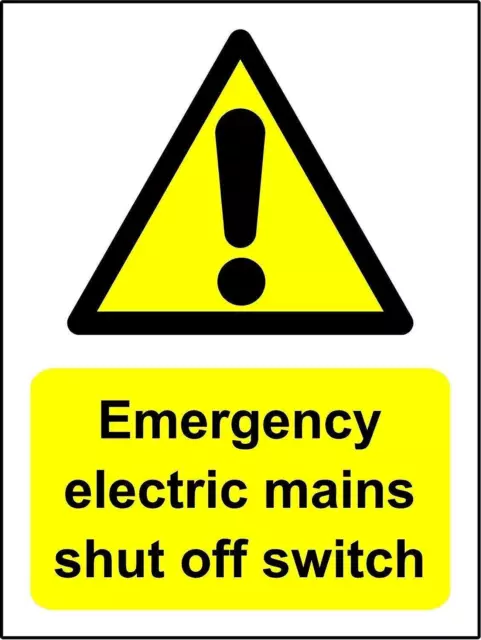 Emergency electric mains shut off switch Safety sign