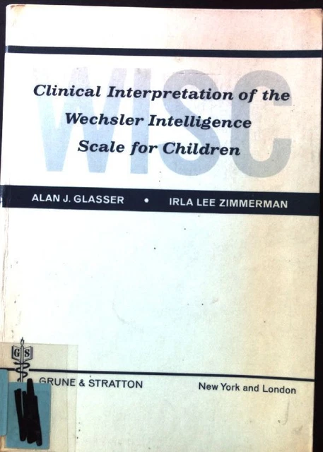 CLINICAL INTERPRETATION OF the Wechsler Intelligence Scale for Children ...