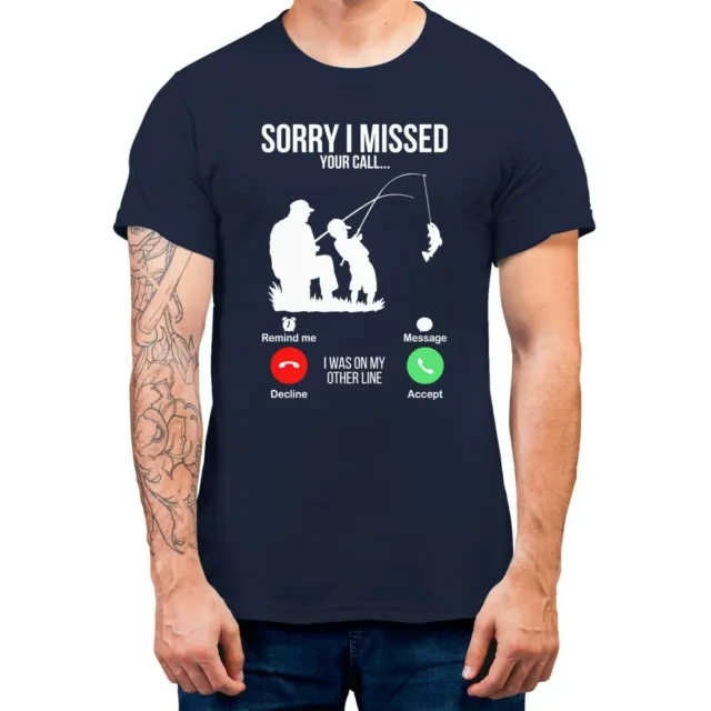 T-shirt uomo Sorry I Missed Your Call pescatrice divertente 100% cotone 5