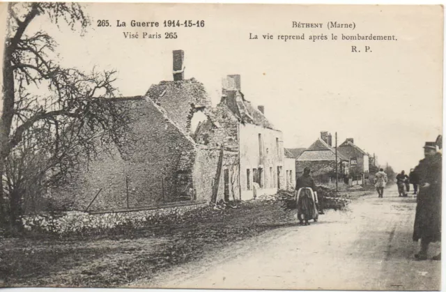 BETHENY environs de REIMS - Marne - CPA 51 - Guerre 1914 Village rue bombardée