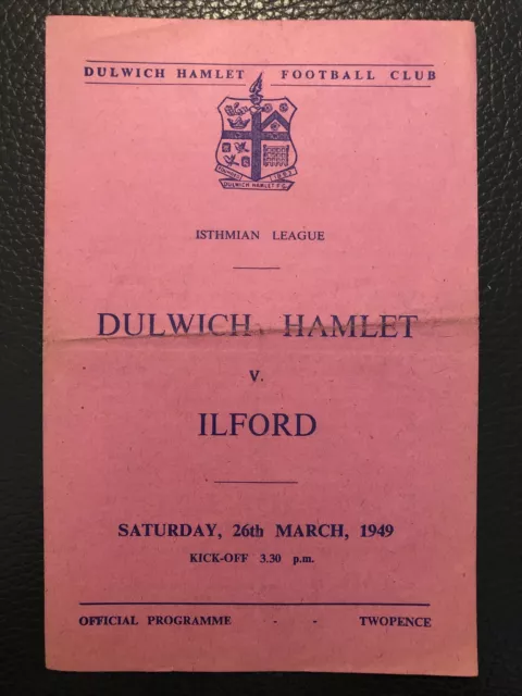 26.3.1949. Dulwich Hamlet v Ilford (Isthmian League).