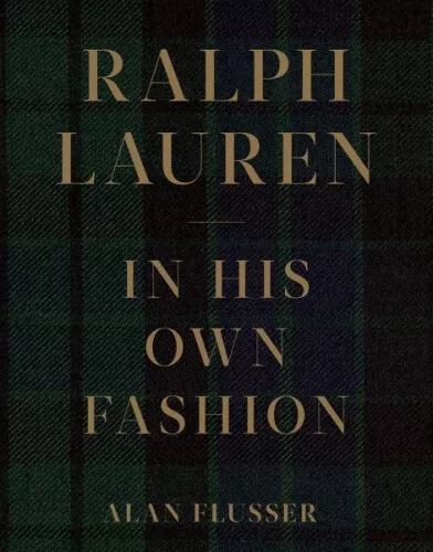 Ralph Lauren: In His Own Fashion|Alan Flusser|Gebundenes Buch|Englisch