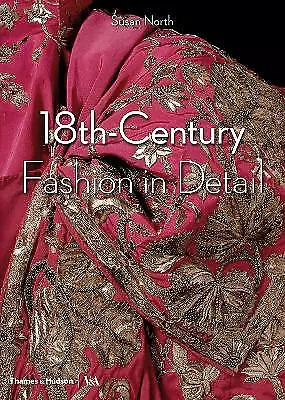 18th-Century Fashion in Detail (Victoria and Albert Museum) - 9780500292631