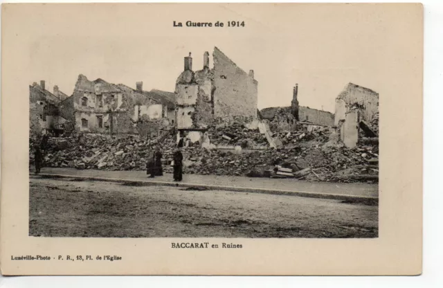 BACCARAT - Meurthe and Moselle - CPA 54 - war 1914/18 the ruins a street