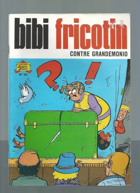 Bibi Fricotin N°95 . Contre Grandemonio . Eo . 1975 . Pierre Lacroix .