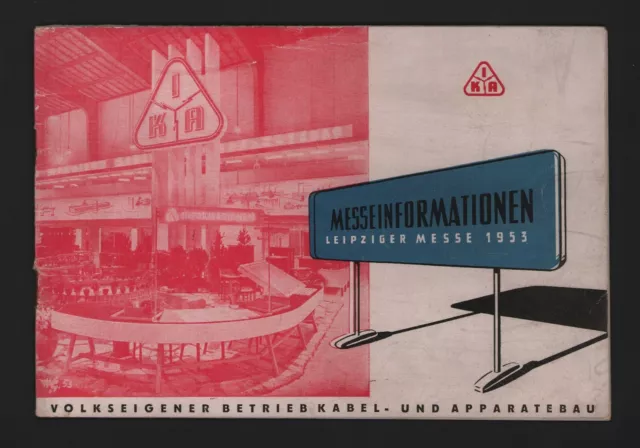 LEIPZIG, Katalog 1953, VEB IKA Kabel- und Apparatebau Messeinformation 1953