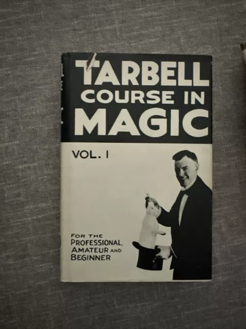 Tarbell Course in Magic - Vol. 1 (Lessons 1-19)  Hard Cover Book