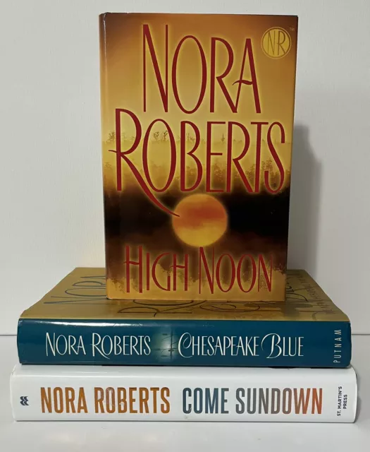 3 Nora Roberts Hardcover | Come Sundown, Chesapeake Blue, High Noon 2 Inscribed