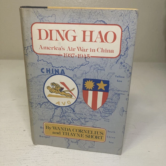 DING HAO AMERICA’S Air War In China 19371945 Hardcover Book 1980 BCE