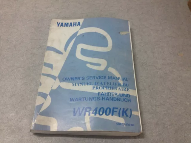 Revue Technique Manuel Owner's service manual Yamaha WR400F (K)