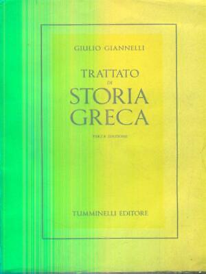 Trattato Di Storia Greca.  Giannelli Giulio Tumminelli 1954