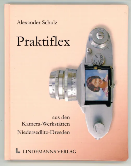 Libro especializado PRACTIFLEX de ALEXANDER SCHULZ Praktiflex II Biotar Triotar Tessar