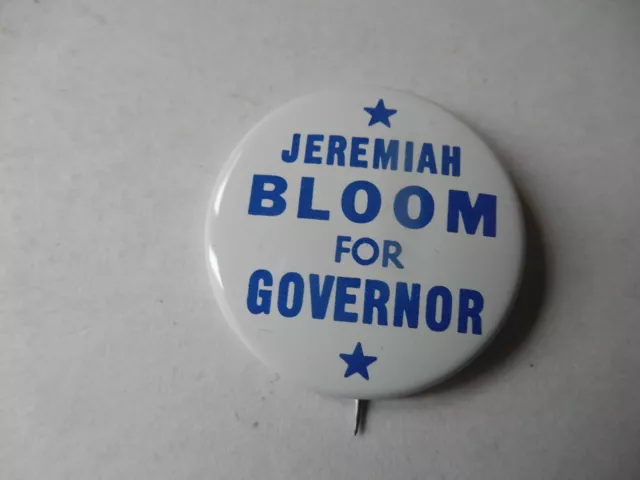 New York Campaign Pin Back Button Governor Local Jeremiah Bloom Political Badge