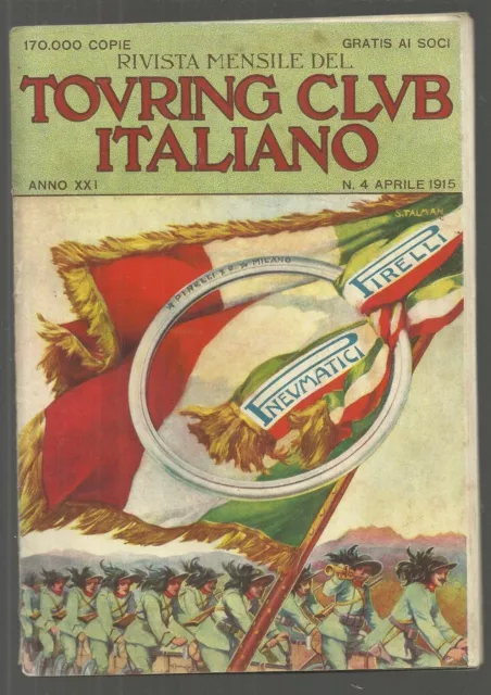 (ST) RIVISTA MENSILE DEL TOURING CLUB ITALIANO anno XXI n. 4 del 1915