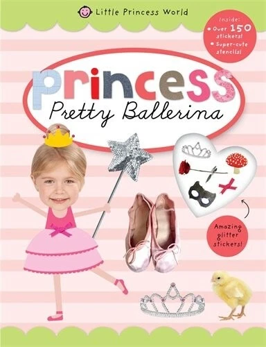 Pretty Ballerina (Little Princess World Sticker Activity Books)  New Book Roger