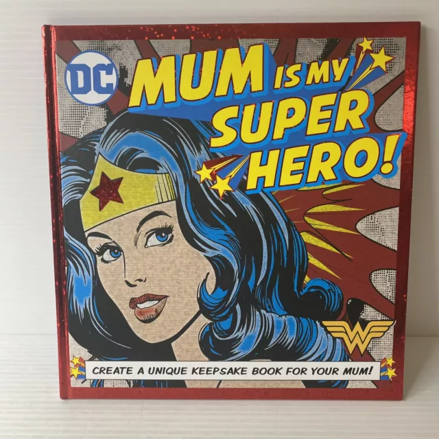 Mum is My Super Hero! (Dc Comics): Mum, You Are My Wonder Woman by Davis Bunn