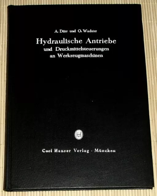 HYDRAULISCHE ANTRIEBE und Druckmittelsteuerungen an Werkzeugmaschinen - HC 1952