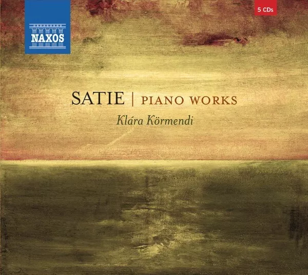 Erik Satie: Piano Works (5 CD) Naxos Box Set (UK IMPORT) Klára Körmendi