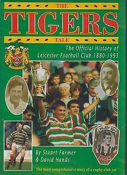 The Tigers Tale: Official History of Leicester Football Club, 1880-1993, Stuart