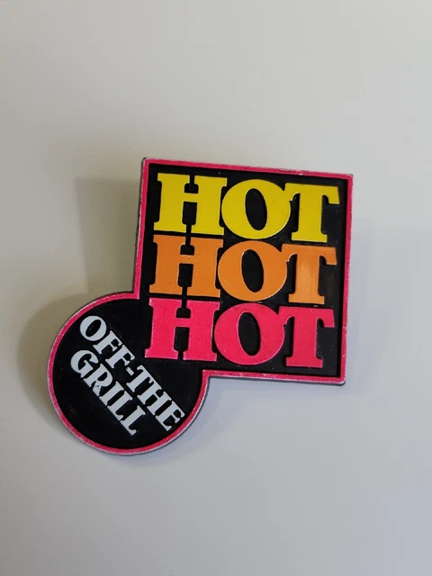 Hot Hot Hot Off the Grill Wendy's Restaurant Plastic Button Pin Employee Flair