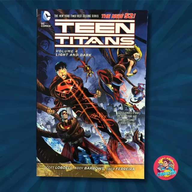 Teen Titans Vol. 4: Light and Dark (The New 52) by Scott Lobdell (NEW TPB)