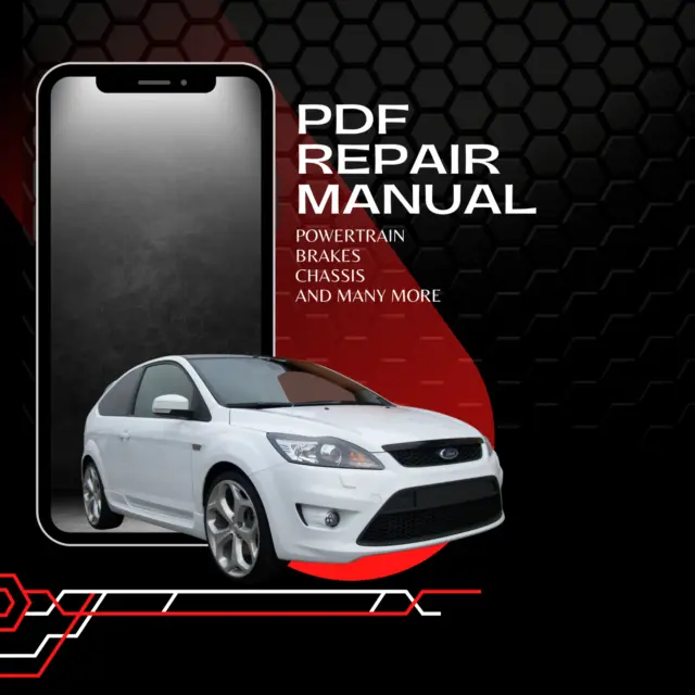 Ford Focus ST 2006-2011 PDF Workshop Service Repair Manual & Wiring Diagrams CD