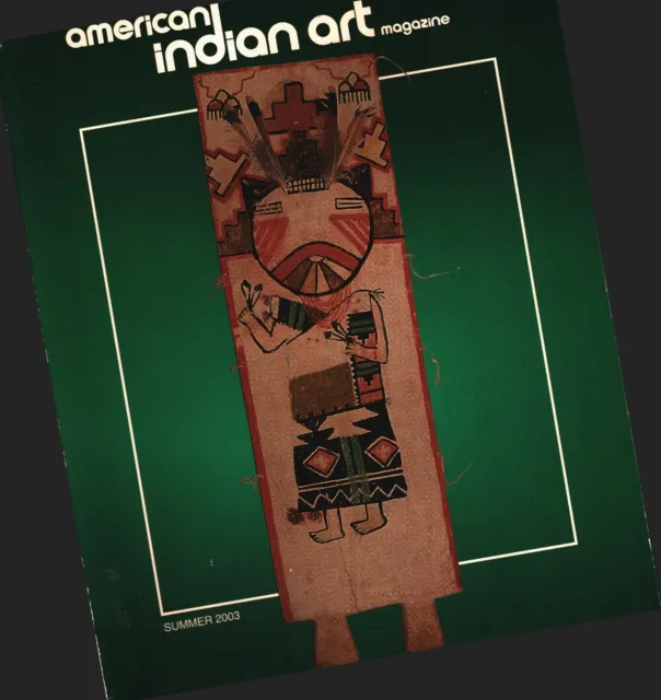 Native American Indian Art Magazine Summer 2003 Vol.28 No.3