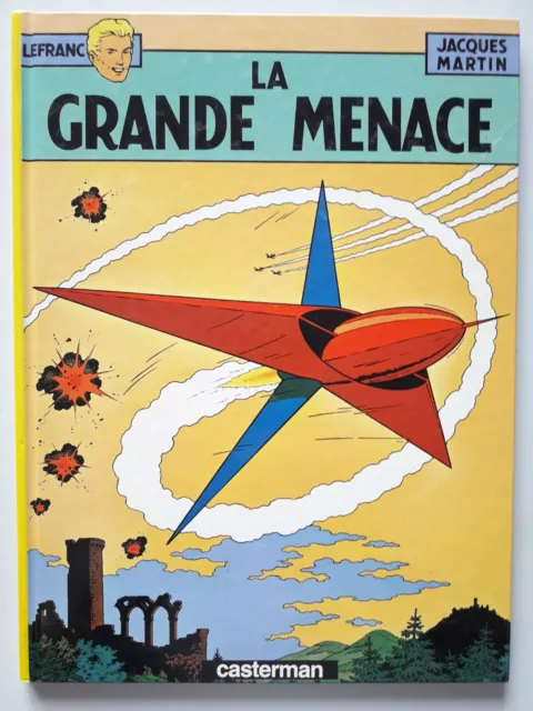 Lefranc - T1 - La Grande Menace - Jacques Martin