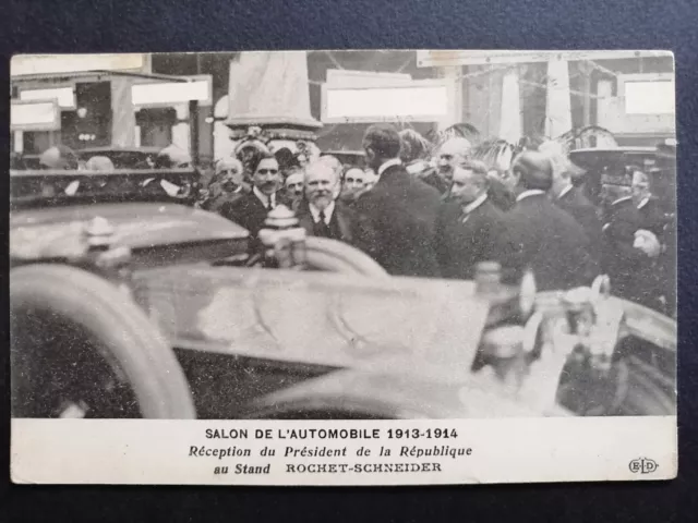cpa PARIS SALON de l'AUTOMOBILE 1913-14 STAND Voiture ROCHET SCHNEIDER Président