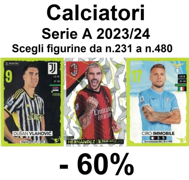 Panini Calciatori Serie A 2023-24 Figurine a scelta da n. 231 a n. 480