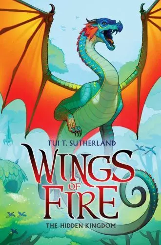 The Hidden Kingdom [Wings of Fire #3] [3]