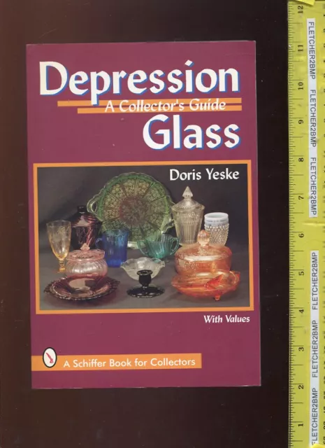 Depression Glass With Values - Collector's Guide -Sc -1997 - Schiffer -Free Ship