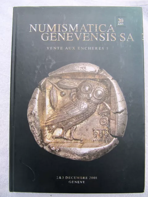 NUMISMATICA GENEVENSIS Sale Vente No 5 Coin Auction Catalogue 2008 Ancient Greek