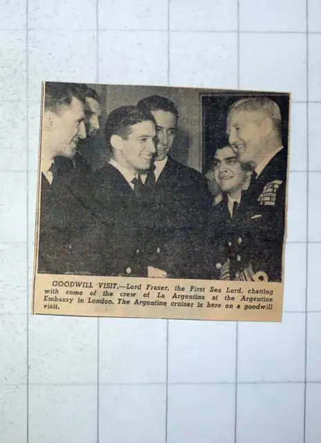 1949 Lord Fraser Chatting With Some Of The Crew Of La Argentina Embassy Goodwill