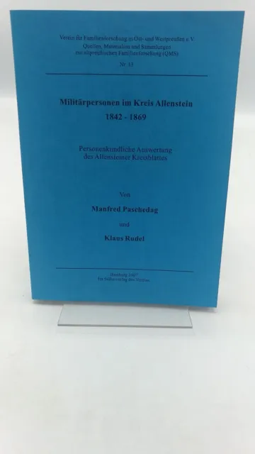 Paschedag Militärpersonen im Kreis Allenstein 1842 - 1869 Personenkundliche A..