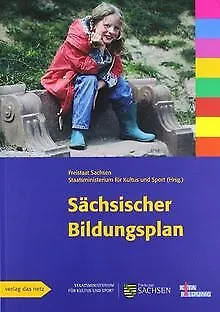 Der Sächsische Bildungsplan, ein Leitfaden für pädagogis... | Buch | Zustand gut