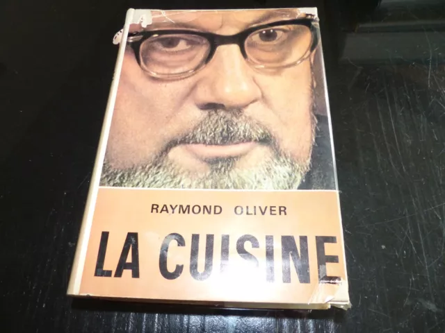 Livre recettes "LA CUISINE, ses techniques, ses secrets" Raymond Oliver 1967