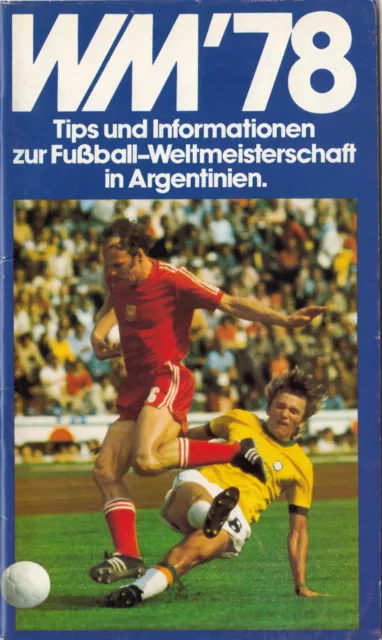 WM 78 Tips und Informationen zur Fussball-Weltmeisterschaft in Argentinien